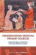 Understanding Medieval Primary Sources - Bild 1