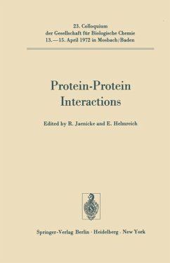 Protein-Protein Interactions. 23. Colloquium der Gesellschaft für Biologische Chemie, 13.-15.4.1972 in Mosbach.