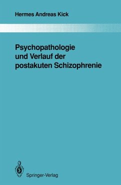 Psychopathologie und Verlauf der postakuten Schizophrenie. Monographien aus dem Gesamtgebiete der Psychiatrie ; 63
