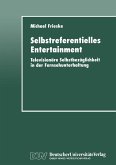 Selbstreferentielles Entertainment