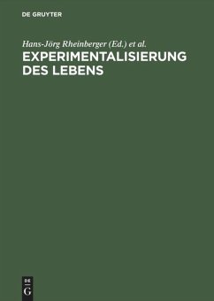 Experimentalisierung des Lebens - Rheinberger, Hans-Jörg / Hagner, Michael (Hgg.)