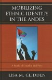 Mobilizing Ethnic Identities in the Andes