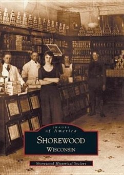 Shorewood, Wisconsin - Shorewood Historical Society