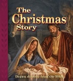 The Christmas Story: Drawn Directly from the Bible - Concordia Publishing House