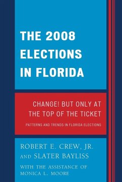The 2008 Election in Florida - Crew, Robert E. Jr.