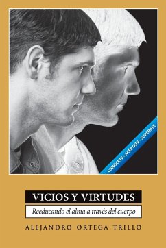 Vicios y Virtudes - Ortega Trillo, Alejandro
