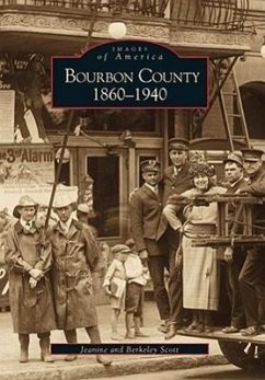 Bourbon County 1860-1940 - Scott, Jeanine; Scott, Berkeley