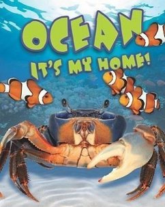 Ocean: It's My Home! - Royston, Angela