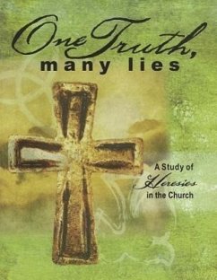 One Truth, Many Lies - Rottmann, Erik J