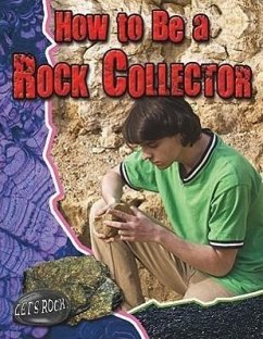 How to Be a Rock Collector - Hyde, Natalie