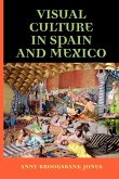 Visual culture in Spain and Mexico