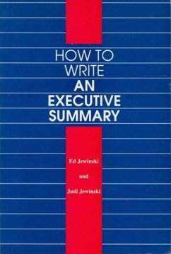 How to Write an Executive Summary - Jewinski, Ed; Jewinski, Judi