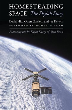 Homesteading Space - Hitt, David; Garriott, Owen; Kerwin, Joe