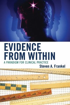 Evidence from Within - Frankel, Steven A.