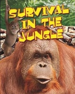 Survival in the Jungle - Ganeri, Anita