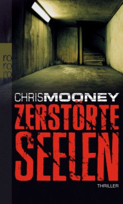 Zerstörte Seelen / Bd. 4 - Mooney, Chris