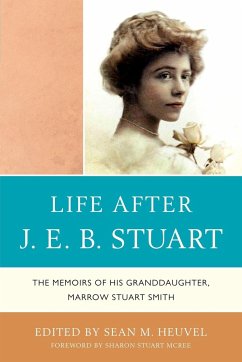 Life After J.E.B. Stuart - Heuvel, Sean M.