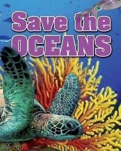 Save the Oceans - Levete, Sarah