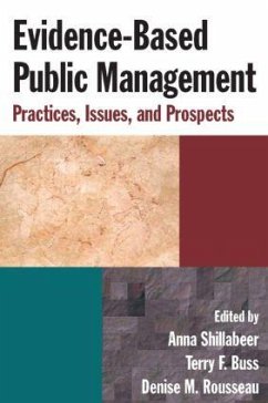 Evidence-Based Public Management - Shillabeer, Anna; Buss, Terry F; Rousseau, Denise M