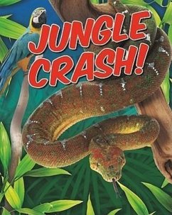 Jungle Crash! - Levete, Sarah