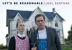 Let's Be Reasonable - Sartore, Joel