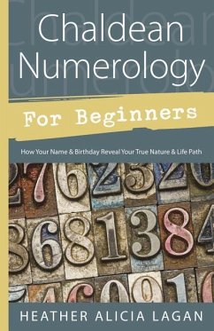 Chaldean Numerology for Beginners - Lagan, Heather Alicia