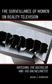 The Surveillance of Women on Reality Television