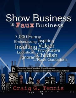 Show Business is Faux Business - Tennis, Craig G.