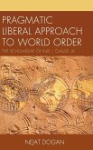 Pragmatic Liberal Approach To World Order