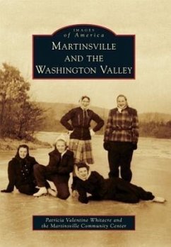 Martinsville and the Washington Valley - Whitacre, Patricia Valentine; The Martinsville Community Center