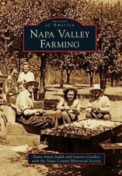 Napa Valley Farming - Judah, Paula Amen; Coodley, Lauren; Napa County Historical Society