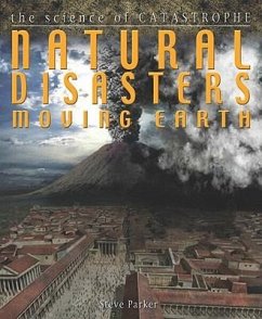Natural Disasters: Moving Earth - Parker, Steve