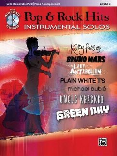Pop & Rock Hits Instrumental Solos, Cello (Removable Part)/Piano Accompaniment: Level 2-3 [With CD (Audio)] - Alfred Music
