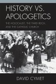 History vs. Apologetics