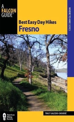 Best Easy Day Hikes Fresno - Salcedo, Tracy