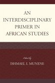 An Interdisciplinary Primer in African Studies