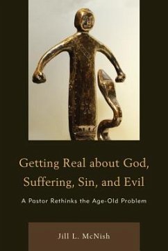 Getting Real about God, Suffering, Sin and Evil - Mcnish, Jill L