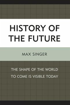 History of the Future - Singer, Max