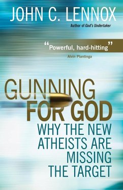 Gunning for God - Lennox, John C