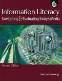 Information Literacy: Navigating & Evaluating Today's Media