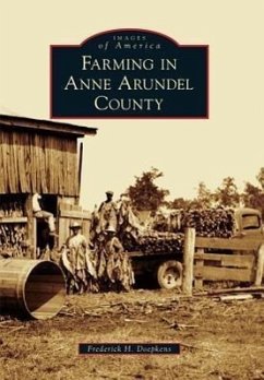 Farming in Anne Arundel County - Doepkens, Frederick H.