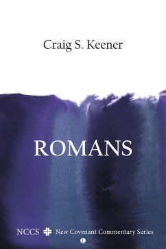 Romans - Keener, Craig S.