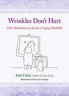 Wrinkles Don't Hurt - Fishel, Ruth