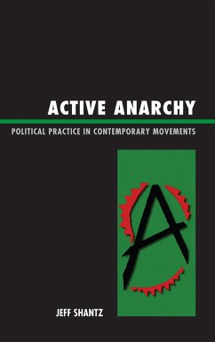 Active Anarchy - Shantz, Jeffrey