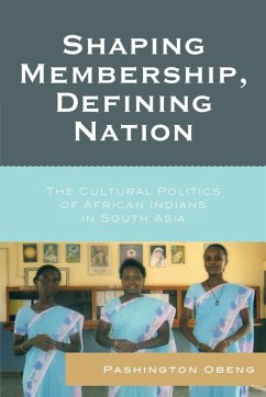 Shaping Membership, Defining Nation - Obeng, Pashington