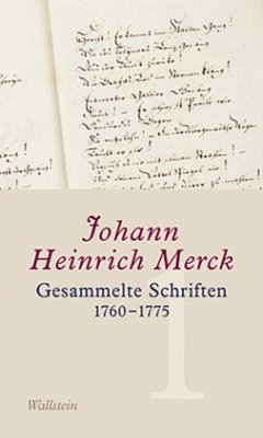 Gesammelte Schriften / Gesammelte Schriften 1 - Merck, Johann Heinrich