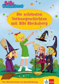 Die schönsten Vorlesegeschichten mit Bibi Blocksberg - Andreas, Vincent;Bornstädt, Matthias von