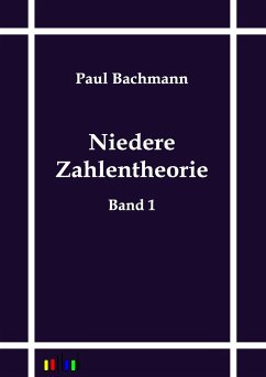 Niedere Zahlentheorie - Bachmann, Paul