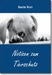 Notizen zum Tierschutz - Bild 1