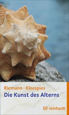 Die Kunst des Alterns - Riemann, Fritz;Kleespies, Wolfgang